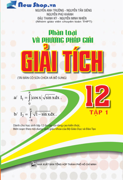 Phân Loại Và Phương Pháp Giải Tích 12 Tập 1