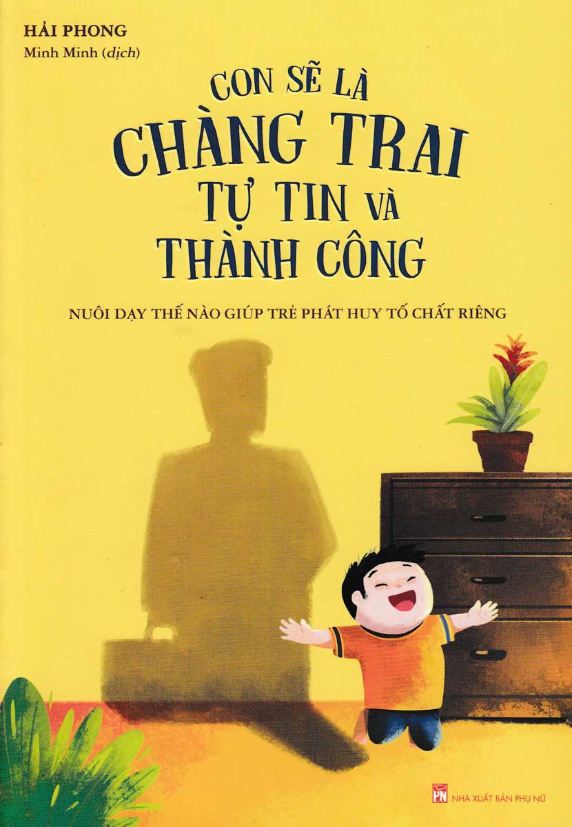 Con Sẽ Là Chàng Trai Tự Tin Và Thành Công