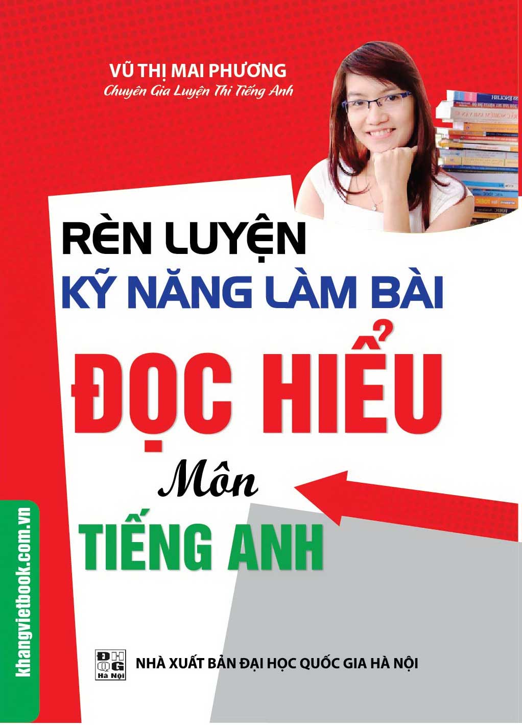 Rèn Luyện Kỹ Năng Làm Bài Đọc Hiểu Môn Tiếng Anh - Sách 4 Màu