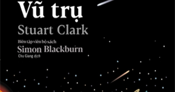 Những Câu Hỏi Lớn - Vũ Trụ