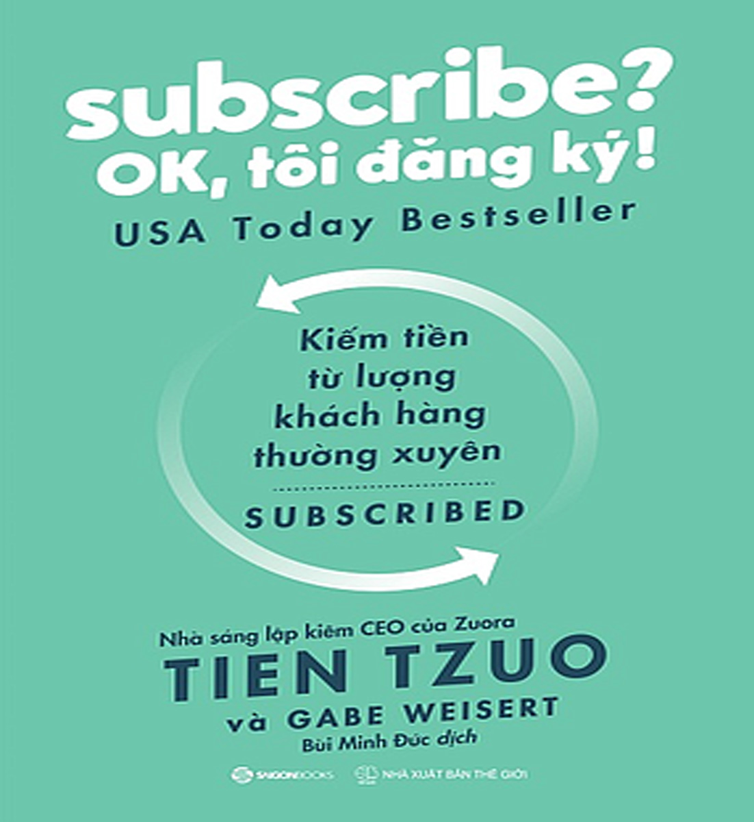 Subscribe? OK, Tôi Đăng Ký!