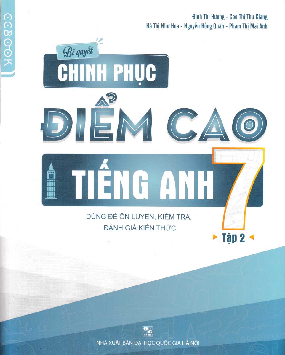 Bí Quyết Chinh Phục Điểm Cao Tiếng Anh 7 Tập 2