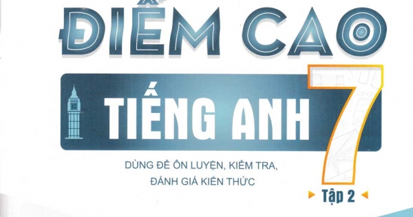 Bí Quyết Chinh Phục Điểm Cao Tiếng Anh 7 Tập 2