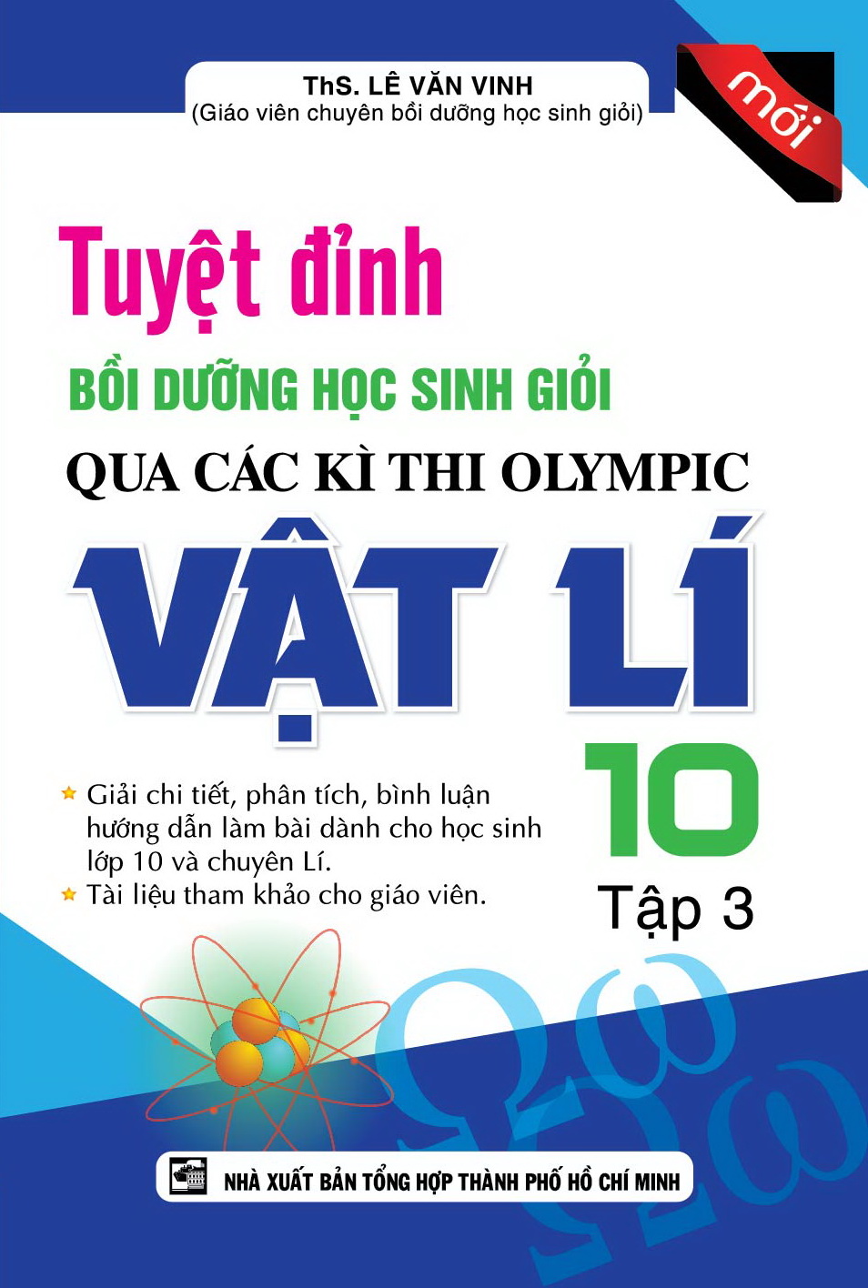 Tuyệt Đỉnh Bồi Dưỡng Học Sinh Giỏi Qua Các Kì Thi Olympic Vật Lí 10 Tập 3 