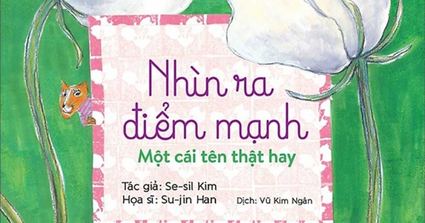 Phẩm Chất Nhà Lãnh Đạo Nhí : Nhìn Ra Điểm Mạnh - Một Cái Tên Thật Hay