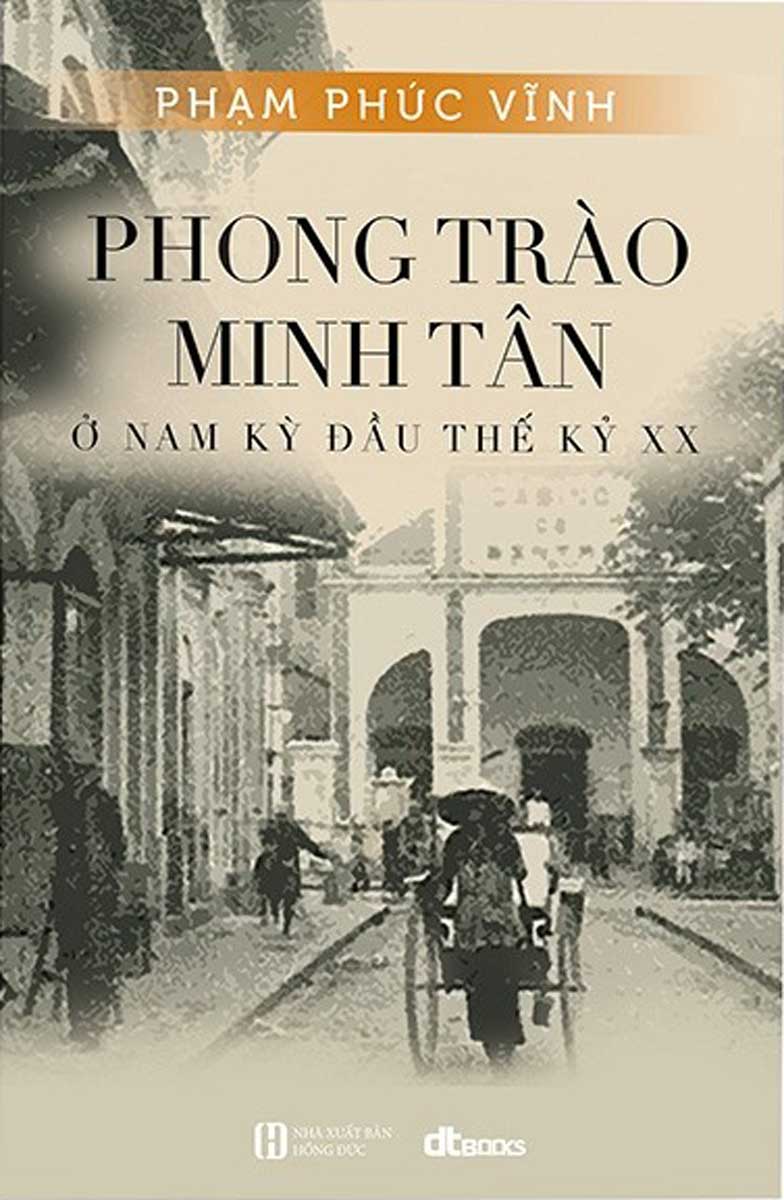 Phong Trào Minh Tân Ở Nam Kỳ Đầu thế Kỷ XX