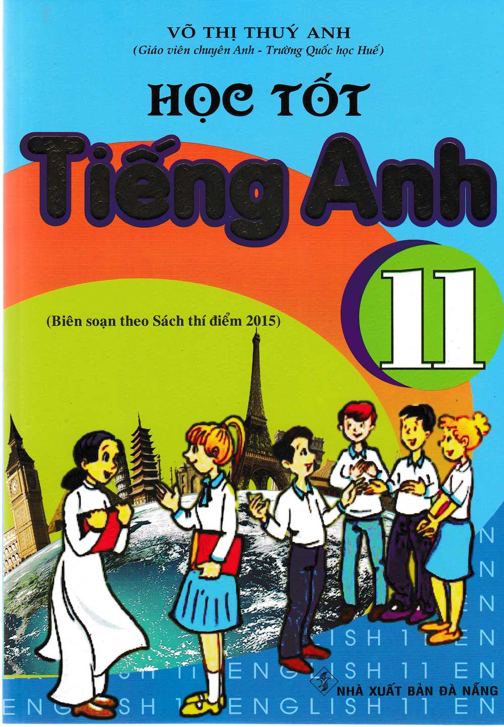 Học Tốt Tiếng Anh 11 (Chương Trình Mới)