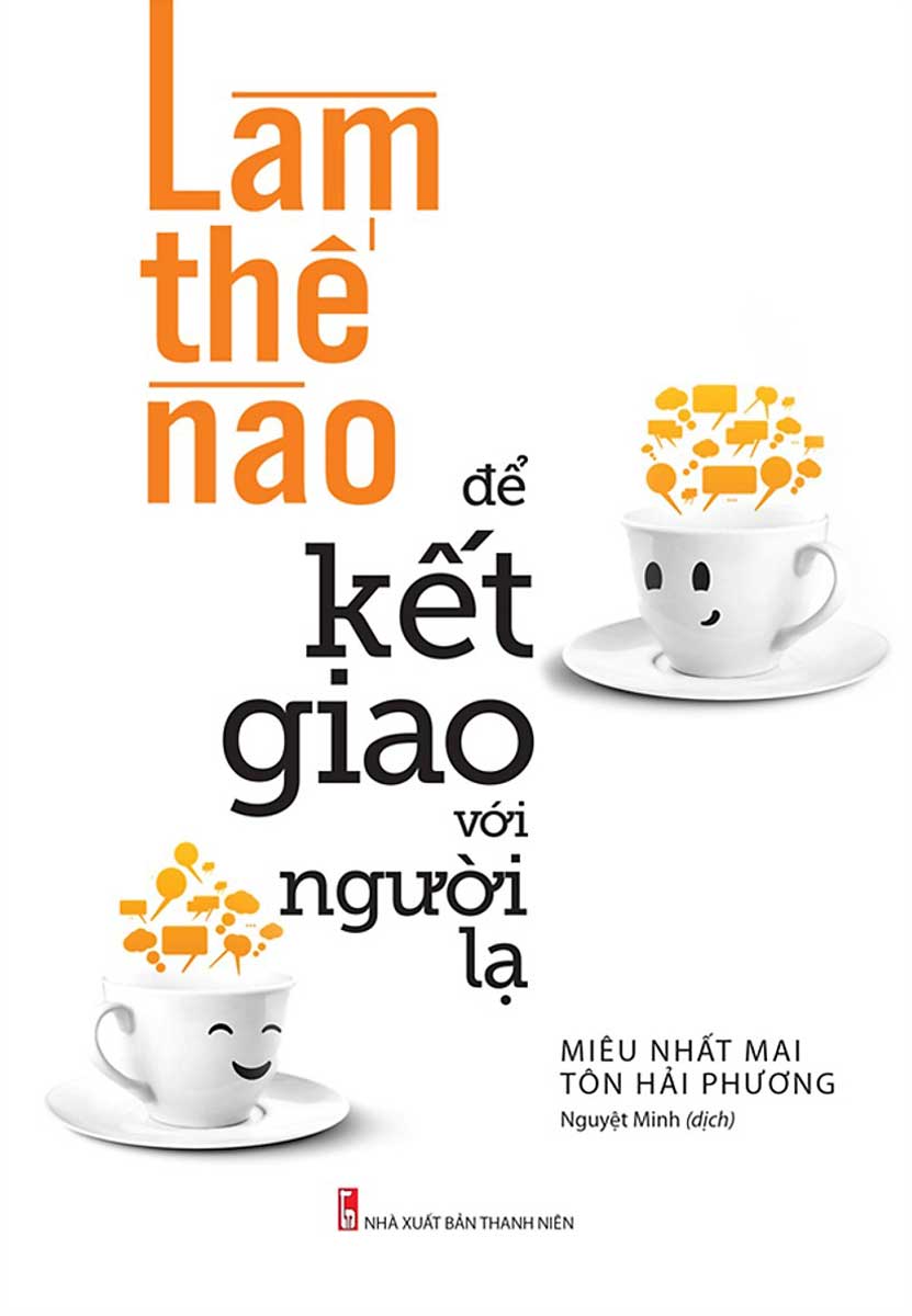 Làm Thế Nào Để Kết Giao Với Người Lạ