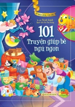 101 Truyện Kể Giúp Bé Ngủ Ngon