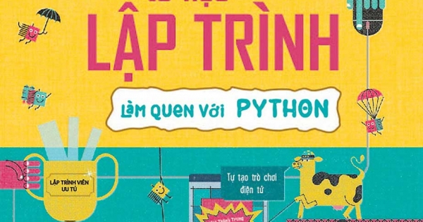Tớ Học Lập Trình - Làm Quen Với PYTHON