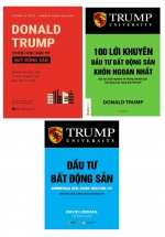 Trump - Bộ Sách Kinh Điển Về Đầu Tư Bất Động Sản (Bộ 3 Cuốn)