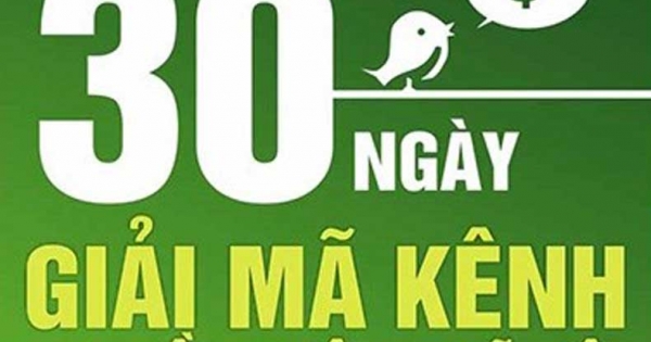 30 Ngày Giải Mã Kênh Truyền Thông Xã Hội Thành Công