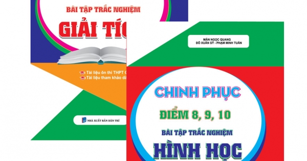 Chinh Phục Điểm 8, 9, 10 Bài Tập Trắc Nghiệm Giải Tích Hình Học