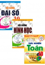 Combo Bồi Dưỡng Toán 10 (Biên Soạn Theo Chương Trình GDPT Mới)