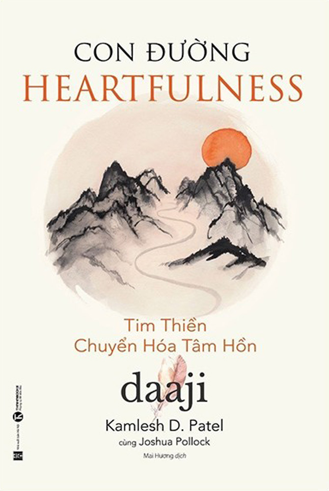 Con Đường Heartfulness - Tim Thiền - Chuyển Hóa Tâm Hồn