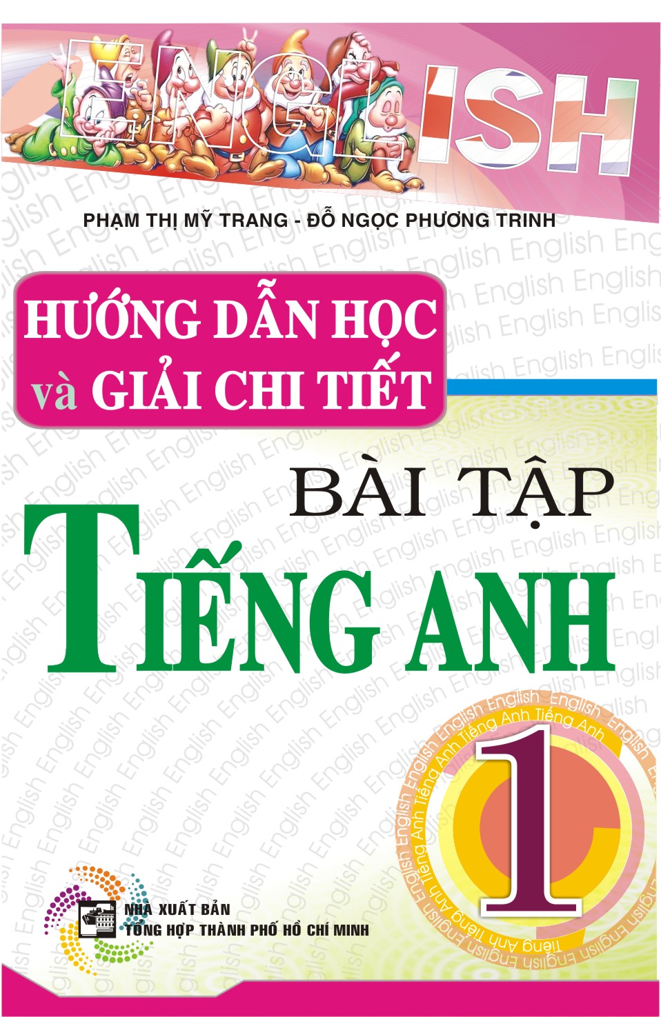 Hướng Dẫn Học Và Giải Chi Tiết Bài Tập Tiếng Anh 1