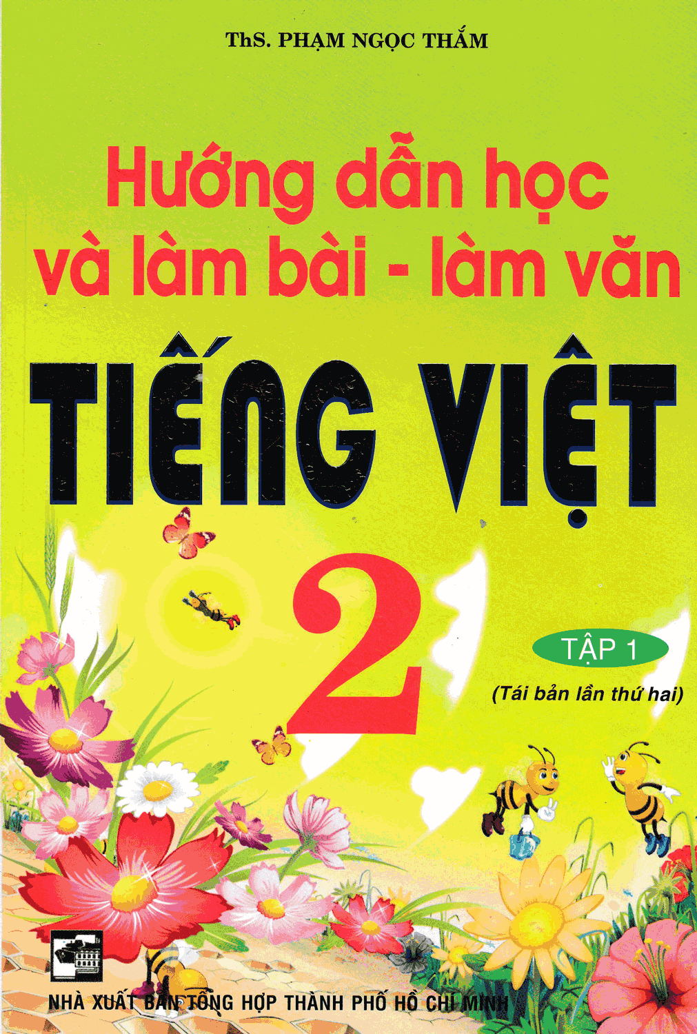 Hướng Dẫn Học Và Làm Bài Làm Làm Văn Tiếng Việt 2 Tập 1