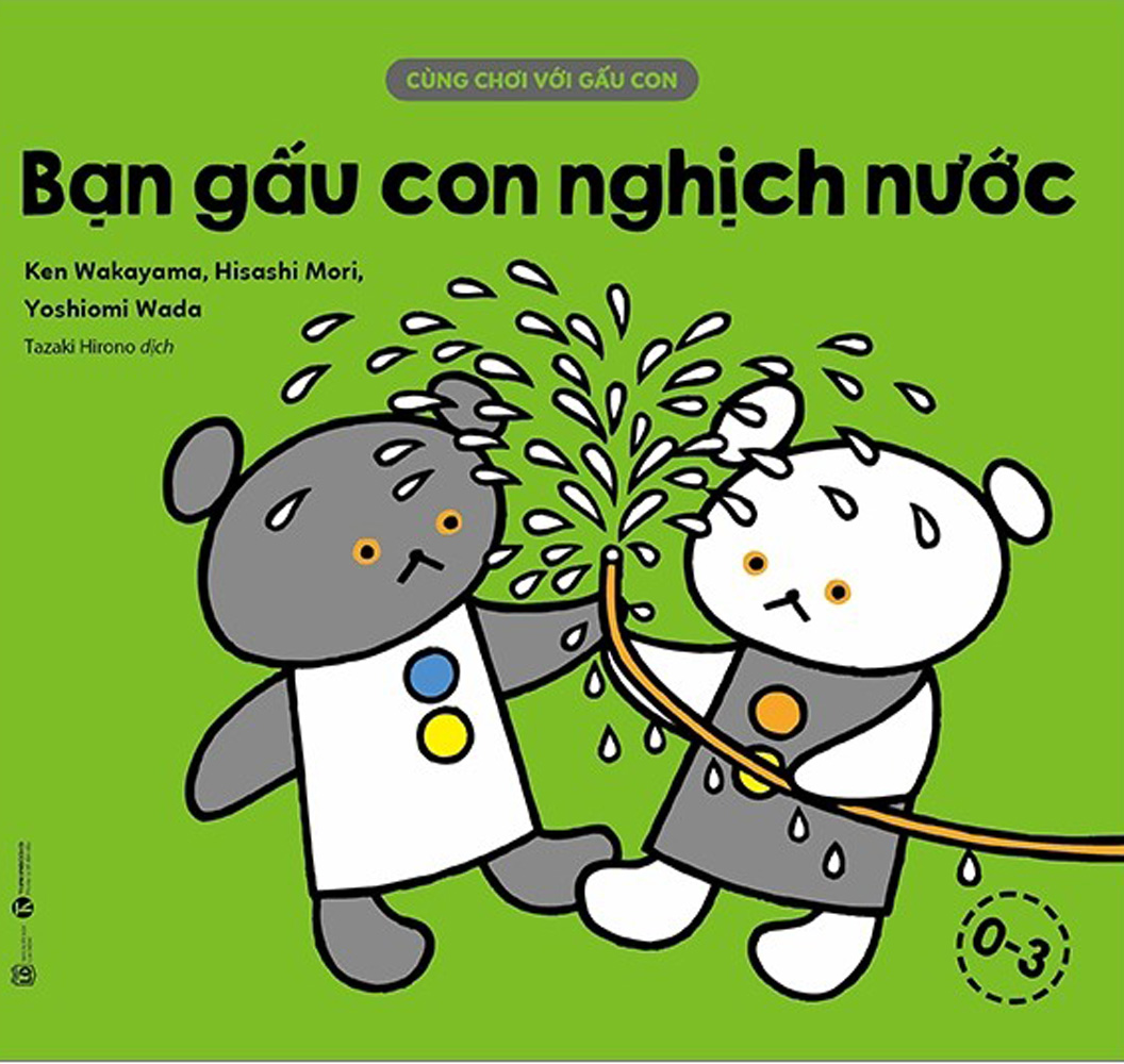 Cùng Chơi Với Gấu Con - Bạn Gấu Con Nghịch Nước (0-3)