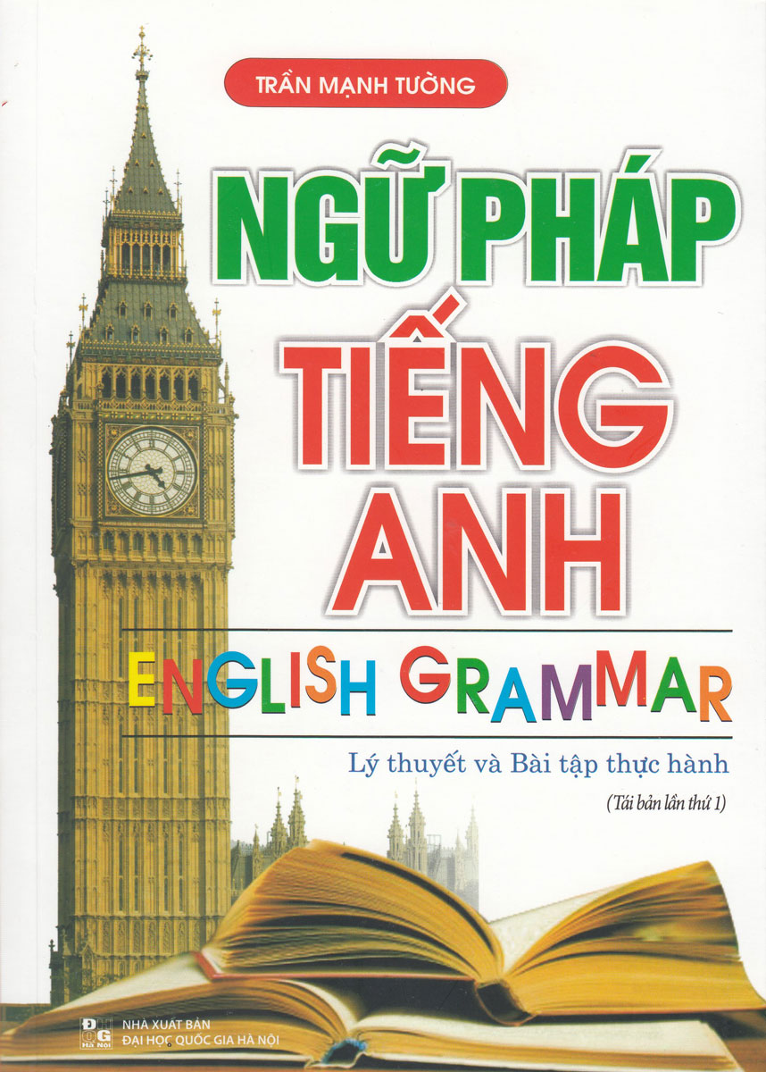 Ngữ Pháp Tiếng Anh English Grammar Lý Thuyết Và Bài Tập Thực Hành