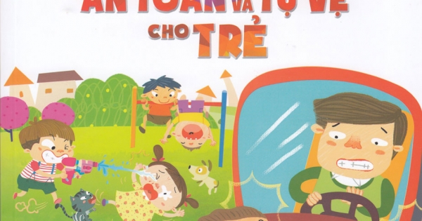 Cuốn Sách Đầu Tiên Của Tớ - Rèn Kĩ Năng An Toàn Và Tự Vệ Cho Trẻ