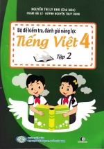 Bộ Đề Kiểm Tra, Đánh Gía Năng Lực Tiếng Việt 4 Tập 2 