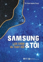 Samsung & Tôi - Lựa Chọn & Thay Đổi
