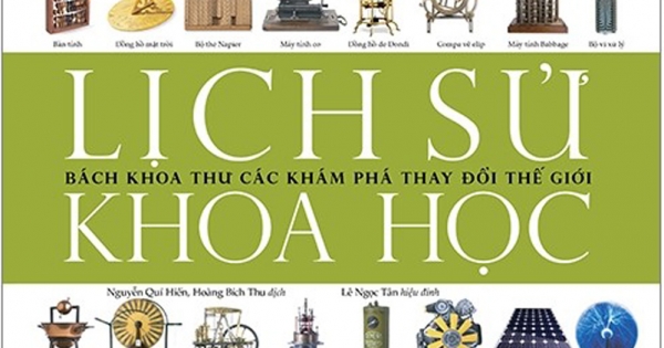 Lịch Sử Khoa Học - Bách Khoa Thư Các Khám Phá Thay Đổi Thế Giới