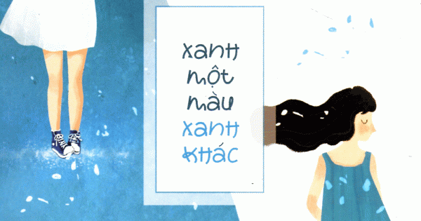 Xanh Một Màu Xanh Khác