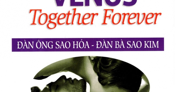 Đàn Ông Sao Hỏa - Đàn Bà Sao Kim : Hạnh Phúc Bên Nhau