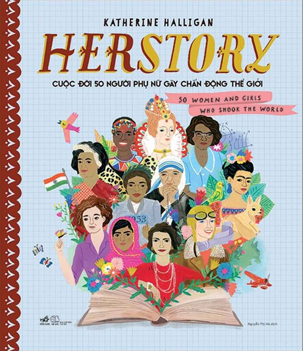 HERSTORY - Cuộc Đời 50 Người Phụ Nữ Gây Chấn Động Thế Giới