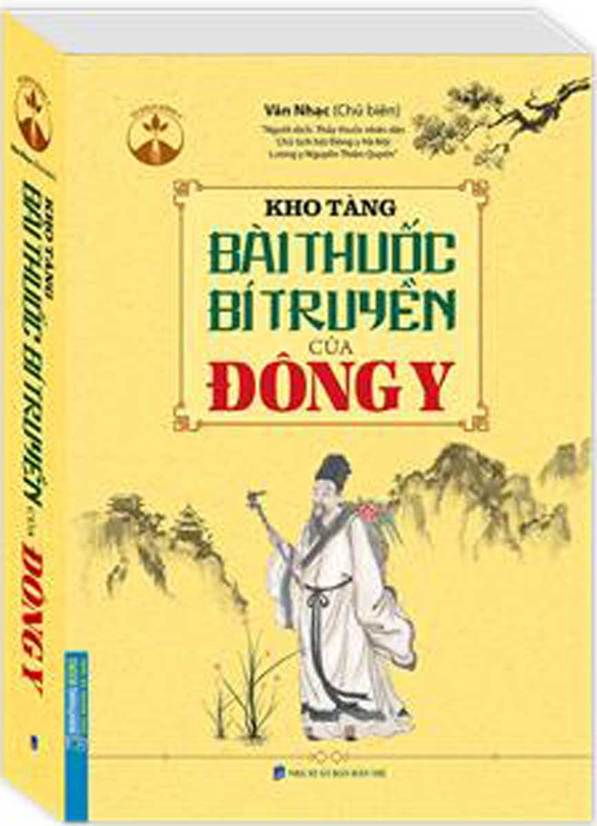 Kho Tàng Bài Thuốc Bí Truyền Của Đông Y 