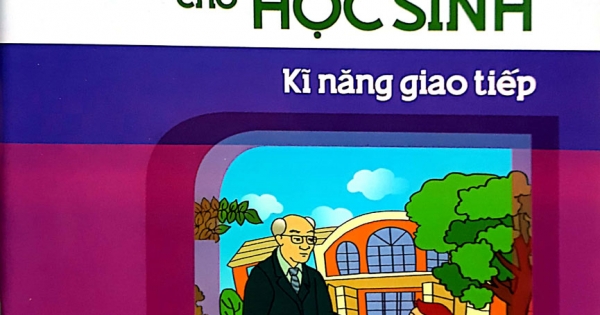 Rèn Kĩ Năng Sống Dành Cho Học Sinh - Kĩ Năng Giao Tiếp