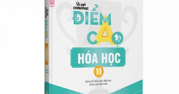 Bí Quyết Chinh Phục Điểm Cao Hóa Học 11