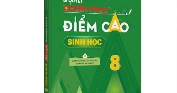 Bí Quyết Chinh Phục Điểm Cao Sinh Học 8