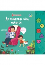 Sách Âm Thanh - Âm Thanh Cuộc Sống Quanh Em