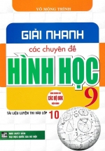 Giải Nhanh Các Chuyên Đề Hình Học 9
