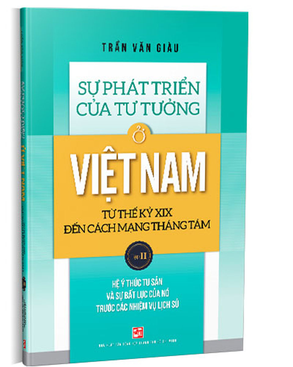 Sự Phát Triển Của Tư Tưởng Ở Việt Nam Từ Thế Kỷ XIX Đến Cách Mạng Tháng Tám - Tập II