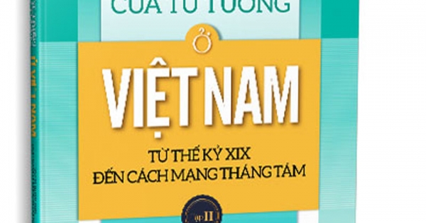 Sự Phát Triển Của Tư Tưởng Ở Việt Nam Từ Thế Kỷ XIX Đến Cách Mạng Tháng Tám - Tập II | Newshop.vn: Sách