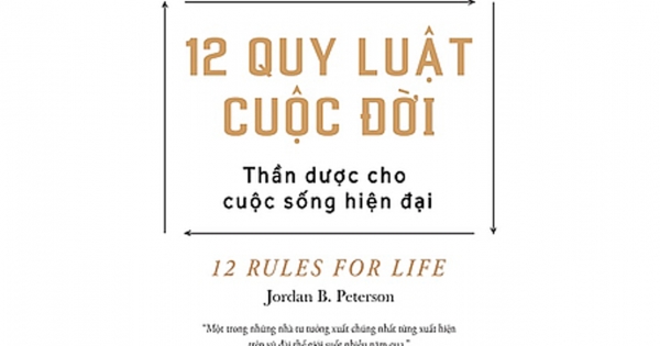 12 Quy Luật Cuộc Đời: Thần Dược Cho Cuộc Sống Hiện Đại