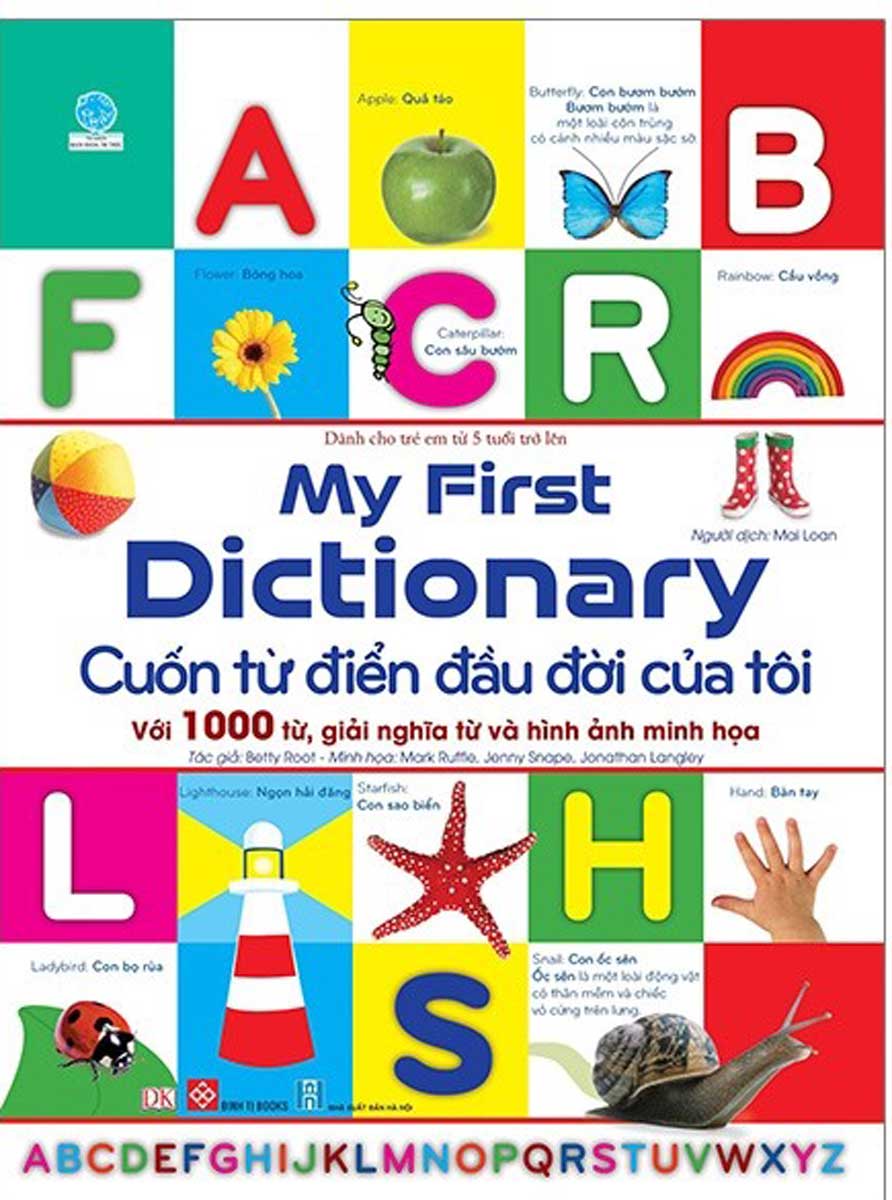 My First Dictionary - Cuốn Từ Điển Đầu Đời Của Tôi