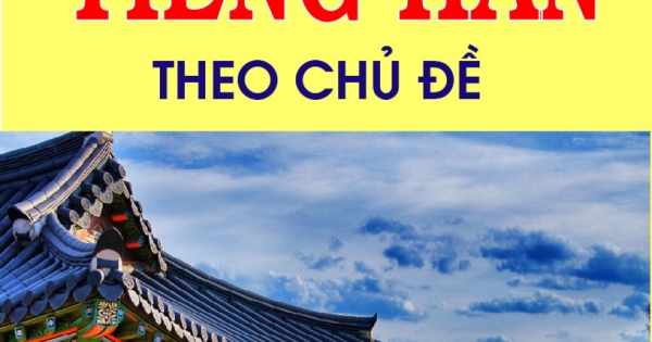 3500 Từ Vựng Tiếng Hàn Theo Chủ Đề