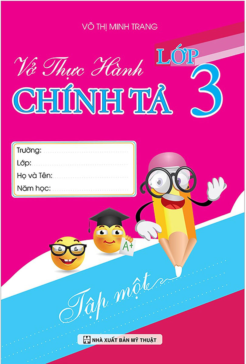 Vở Thực Hành Chính Tả Lớp 3 Tập 1