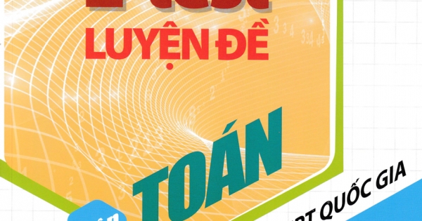 E - Test Luyện Đề Chinh Phục Kì Thi THPT Quốc Gia Môn Toán