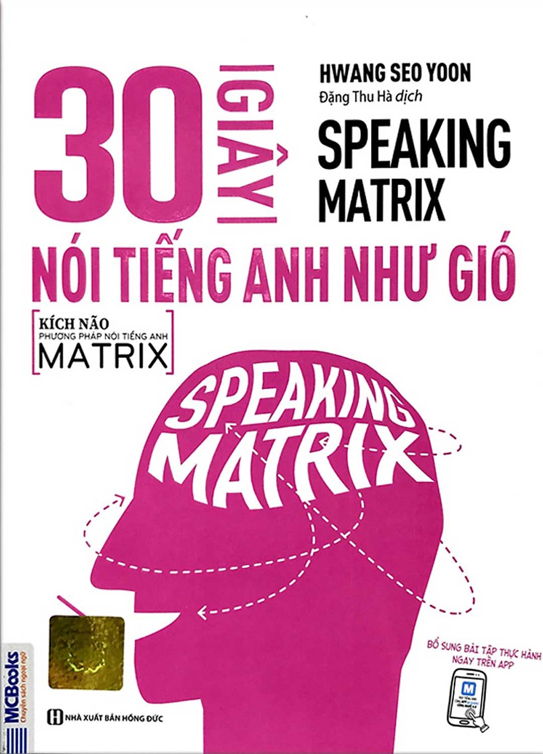 Speaking Matrix - 30 Giây Nói Tiếng Anh Như Gió
