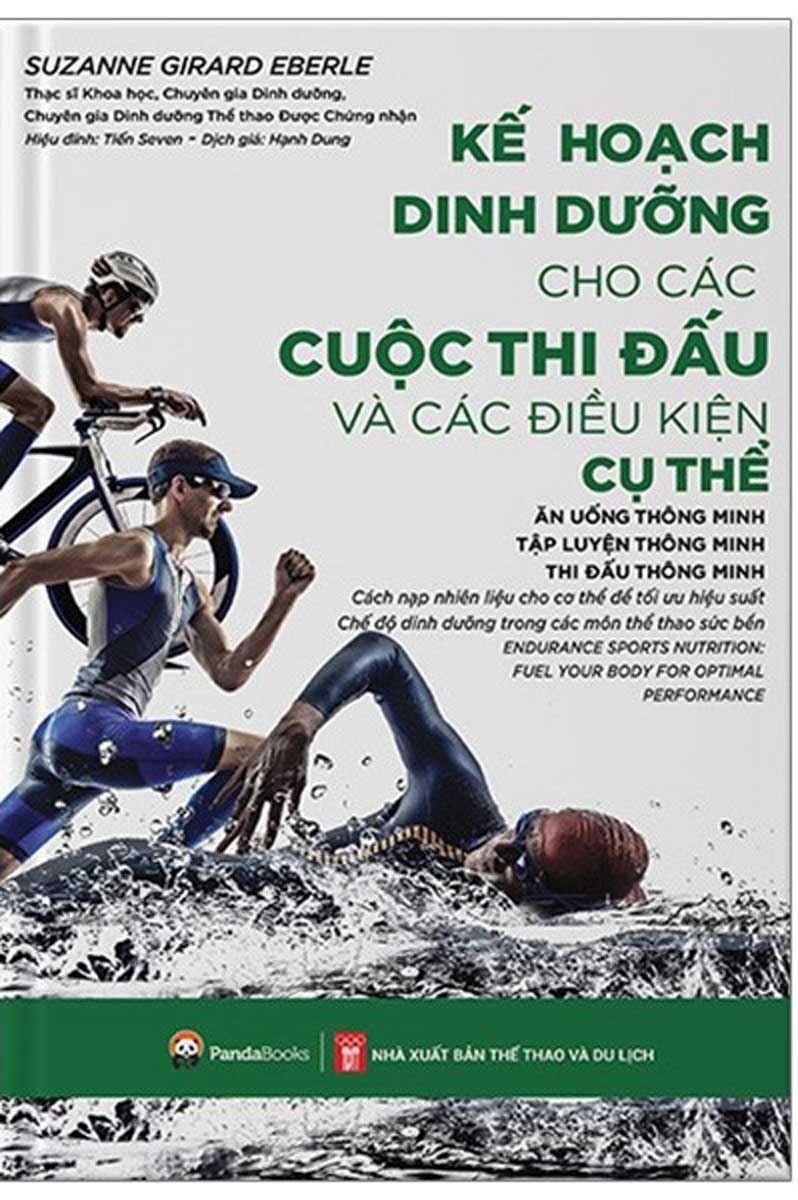  Kế Hoạch Dinh Dưỡng Cho Các Cuộc Thi Đấu Và Các Điều Kiện Cụ Thể - Ăn Uống Thông Minh, Tập Luyện Thông Minh, Thi Đấu Thông Minh