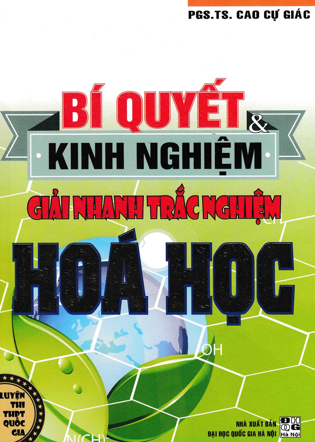 Bí Quyết &Amp; Kinh Nghiệm Giải Nhanh Trắc Nghiệm Hóa Học
