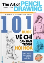 101 Bước Vẽ Chì Căn Bản Trong Hội Họa