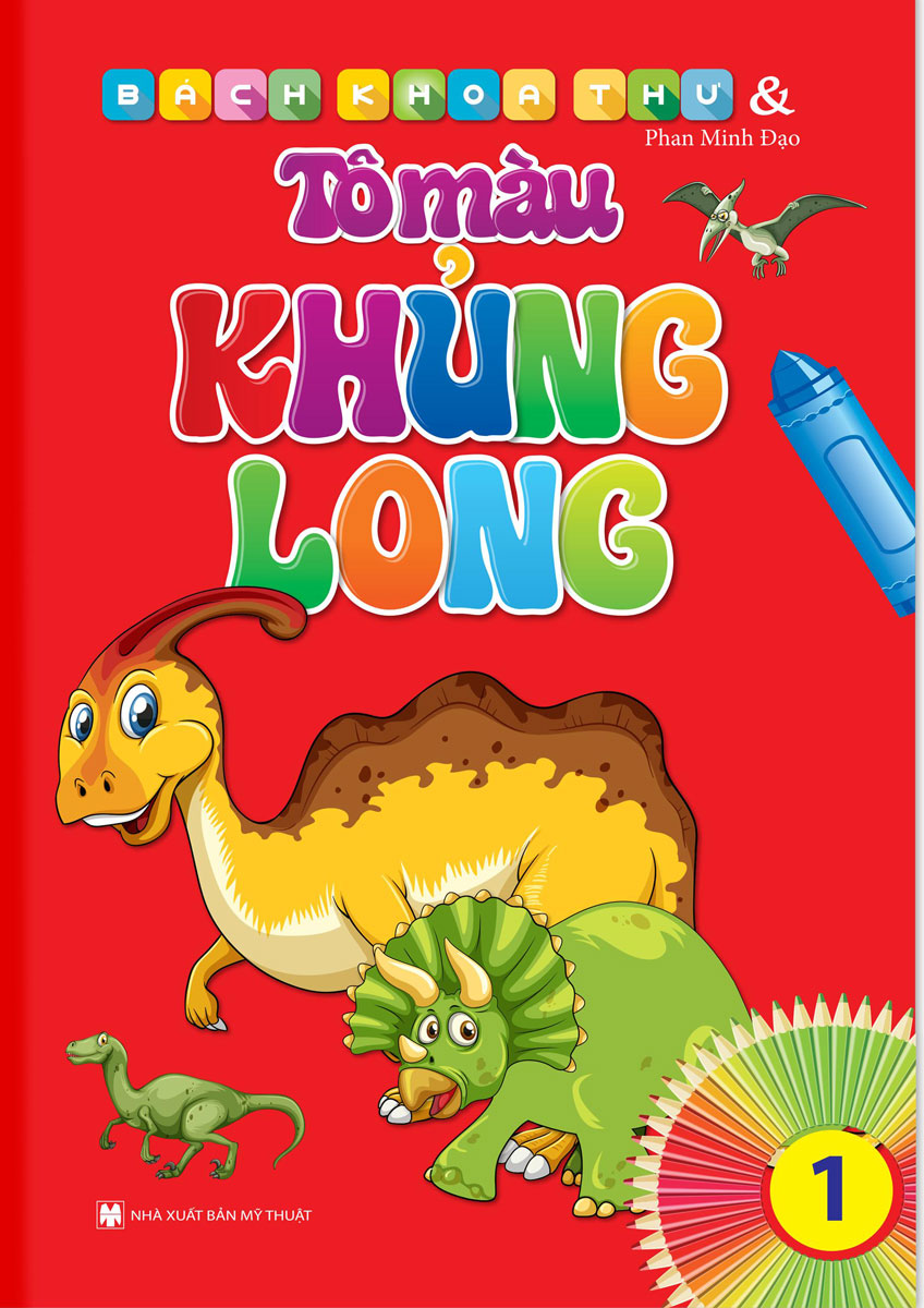 Bách Khoa Thư Và Tô Màu Khủng Long 1
