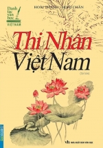 Thi Nhân Việt Nam (Bìa Mềm)