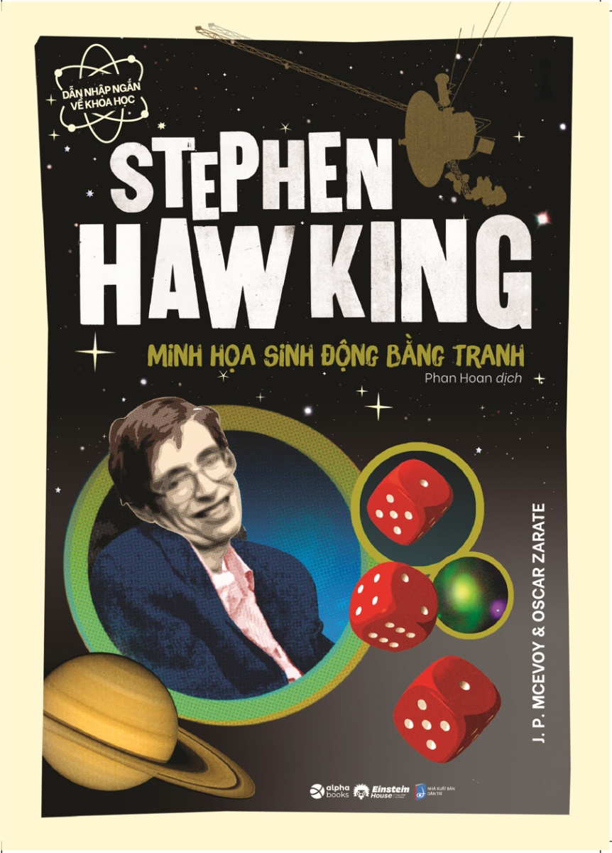 Dẫn Nhập Ngắn Về Khoa Học - Stephen Hawking : Minh Họa Sinh Động Bằng Tranh